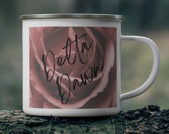 Delta Dawn, Faded Rose, Coffee Mug, Coffee, Tea, Christmas Gift, Birthday Gift, Gift For Her, 12 oz Enamel Camping Mug