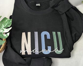 NICU Mama Embroidered Sweatshirt, Embroidery