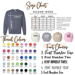 May include: A size chart for a Gildan 18000 Heavy Blend crewneck sweatshirt, with chest and length measurements in inches. Includes thread color options and font choices. The sweatshirt is available in white, sport grey, sand, and light pink.