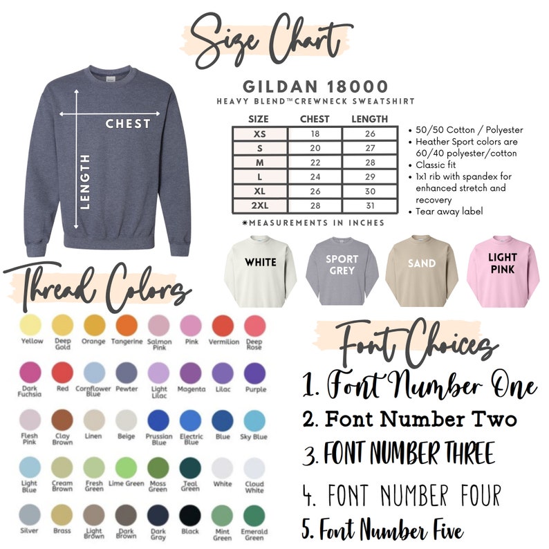 May include: A size chart for a Gildan 18000 Heavy Blend crewneck sweatshirt, with chest and length measurements in inches. Includes thread color options and font choices. The sweatshirt is available in white, sport grey, sand, and light pink.