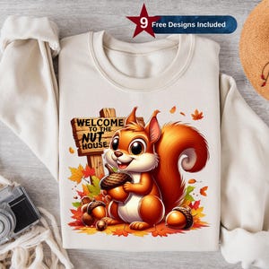 Cute Squirrel Png, Sublimation Design, Welcome to Nut House Png, Fall Clipart, Autumnn Png, T-Shirt Design, Digital Download, DTF