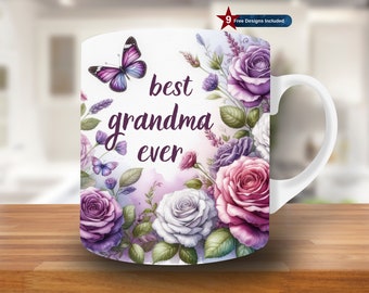 Best Grandma Ever Mug Wrap, 11oz & 15oz Mug Template, Mug Sublimation Design, Mug Wrap Template, Instant Digital Download PNG, baby,mom gift