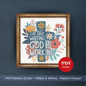 Christian Cross Stitch Pattern,In the Waiting God Is Working Embroidery Design, Faith Quote Needlepoint Chart, Easy Cross Stitch PDF Pattern