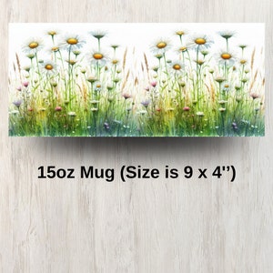 May include: White ceramic mug with a watercolor design of a field of white daisies with yellow centers and green stems. The mug is 15 oz and measures 9 inches by 4 inches.