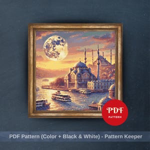 Puede incluir: Un patrón de punto de cruz enmarcado que representa un paisaje urbano al atardecer, con una gran luna, edificios con cúpulas y minaretes, y barcos en el agua. El texto "PDF PATTERN" es visible. El texto "PDF Pattern (Color + Black & White) - Pattern Keeper" también es visible.