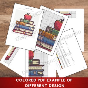 May include: Several sheets of paper with cross-stitch patterns. One pattern shows a stack of books topped with a red apple. The text "Cross Stitch Pattern" is at the top. The bottom of the image has the text "COLORED PDF EXAMPLE OF DIFFERENT DESIGN".