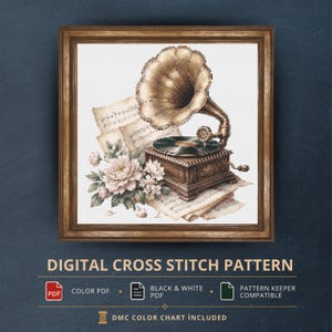 May include: A cross stitch pattern featuring a vintage gramophone with a large horn, a vinyl record, sheet music, and a cluster of pale pink flowers. The text reads DIGITAL CROSS STITCH PATTERN, COLOR PDF, BLACK & WHITE PDF, PATTERN KEEPER COMPATIBLE, DMC COLOR CHART INCLUDED.