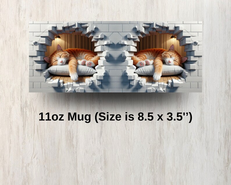 May include: A white ceramic mug with a 11oz capacity. The mug features a graphic of two orange tabby cats sleeping in a hole in a brick wall. The mug is 8.5 inches wide and 3.5 inches tall. "11oz Mug (Size is 8.5 x 3.5")" is printed on the bottom of the mug.