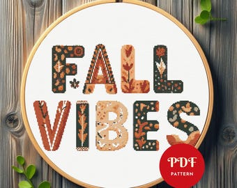 Fall Vibes Cross Stitch Pattern,Autumn Quote Embroidery Design,Seasonal Needlepoint Chart,Easy Cross Stitch PDF Pattern,Instant Download,DIY