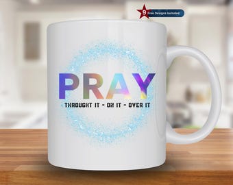 Pray Christian Mug Wrap, 11oz & 15oz Mug Template, Christian Mug Sublimation Design, Cross Mug Wrap Template, Instant Digital Download PNG