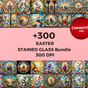 May include: A collage of stained glass images featuring Easter themes, including bunnies, eggs, and religious figures. The text '+300 Easter Stained Glass Bundle 300 DPI' is displayed on a pink background. The text 'Commercial Use' is displayed on a red circle.