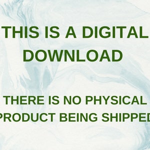May include: Text on a blue and white marbled background that reads "This is a digital download. There is no physical product being shipped."