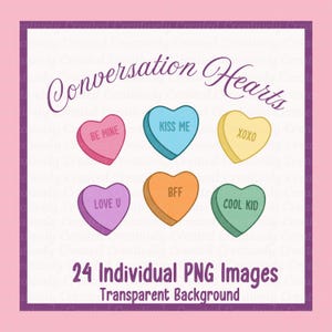 Conversation Hearts PNG , Valentine’s Day Clipart, Cute Candy Heart Digital Stickers,  Love Notes, Transparent Background, Instant Download