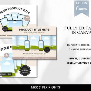 May include: A digital product template for Canva with a green and blue landscape background. The template features a title, a subtitle, and a call to action to add a big bonus. The text "FULLY EDITABLE IN CANVA" is displayed in large, bold letters. The text "DUPLICATE, DELETE, EDIT, CHANGE EVERYTHING" is displayed in smaller letters. The text "BUY IT, CUSTOMIZE, RESELL IT AS YOUR OWN" is displayed in smaller letters. The text "MRR & PLR RIGHTS" is displayed in smaller letters.