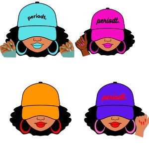 May include: Four digital illustrations of women wearing different coloured baseball caps. Each cap has the word "periodt." printed on it in black. The women have black hair and are wearing large hoop earrings.