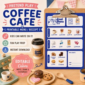 May include: A pretend play coffee cafe set with a printable menu, receipt, and editable Canva design. Includes a toy coffee cup, a wooden spoon, and a small chalkboard sign that says "Today's Special: Extra Love!"