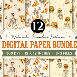May include: A digital paper bundle featuring 12 watercolor seamless patterns with skeletons, skulls, cheeseburgers, and pizza slices on a light background. The text reads 12 Watercolor Seamless Patterns DIGITAL PAPER BUNDLE 300 DPI 12 X 12 INCHES JPG FILES.