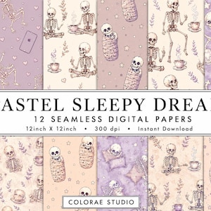 May include: A collection of 12 seamless digital papers titled PASTEL SLEEPY DREAMS, 12inch X 12inch, 300 dpi. The patterns feature skeletons in various poses, including sleeping in blankets, drinking coffee, and resting on pillows, in soft pastel shades.