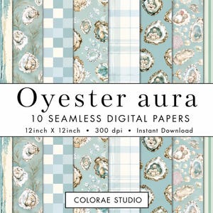 May include: Ten seamless digital papers titled Oyester aura, 12inch x 12inch, 300 dpi. Patterns include watercolor oysters on teal, light blue checkered, striped, and plaid designs. The text reads Oyester aura 10 SEAMLESS DIGITAL PAPERS 12inch X 12inch 300 dpi Instant Download COLORAE STUDIO.