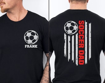 Custom Soccer Dad Shirt, Personalized Gift for Fathers Day, Sports Dad Gift Idea, Soccer Lover Gift, Soccer Fan Gift, Game Day Shirt