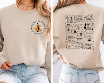 They Didn't Burn Witches They Burned Women Sweatshirt, Halloween Feminism Shirt, Liberal Witch Tee