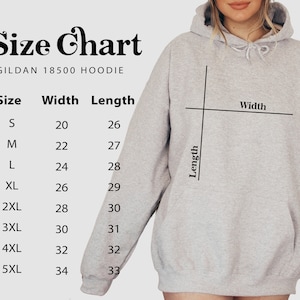 May include: A size chart for a Gildan 18500 hoodie, with measurements in inches. The chart lists sizes S through 5XL, with corresponding width and length measurements. The image also shows a person wearing a grey hoodie.