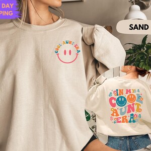 In My Cool Aunt Era Sweatshirt, Aunt Hoodie, In My Aunt Sweater, Funny Aunt Sweater, Retro Aunt Sweatshirt, Gift For Aunt Sweatshirt, Auntie