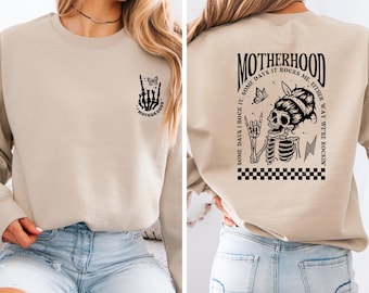 Motherhood Some Day I Rock it Sweatshirt, Mama Sweatshirt, Mom Sweatshirt, Motherhood Rock Skeleton Sweatshirt, Rocker Mom Gifts, Mom Gift