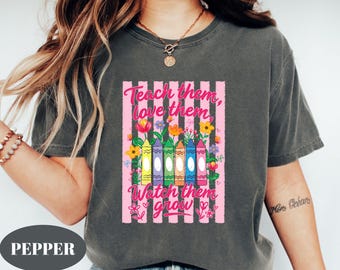 Comfort Colors® Wildflower Teacher Shirt | Teach Them Love Them Watch Them Grow | Floral Teacher Graphic T-Shirt | Teacher Appreciation Gift