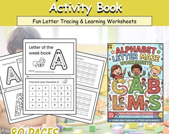 Alphabet Letter Maze Workbook  A-Z Printable Worksheets Letter Tracing & Maze Activities  Kindergarten Alphabet Practice  Kids Learning Book