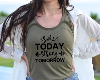 Sore Today Strong Tomorrow Racerback Tank Top | Motivational Workout Shirt | Cute Fitness Apparel | Women's Gym Wear | Fitness Gift