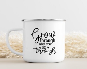 Grow Through What You Go Through Coffee Mug | Inspirational Mug | Motivational Coffee Mugs | Mental Health Gift | Therapy Gift