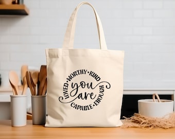Du Bist Tote Bag | Sie sind geliebt, würdig, freundlich, fähig, genug Einkaufstasche | Taschen Mit Inspirierende Sprüche | Worte der Affirmation Tote
