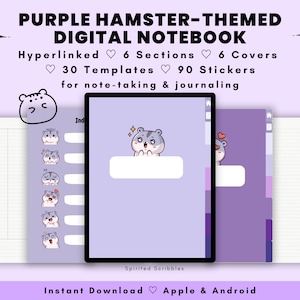 May include: Purple digital notebook with a hamster theme. The notebook has 6 sections, 6 covers, 30 templates, and 90 stickers. The notebook is hyperlinked and compatible with Apple and Android devices. The text "Instant Download" is at the bottom of the image.