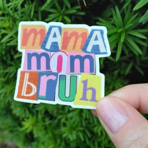 Sticker maman maman bruh - Sticker coloré drôle de vie de maman, autocollant en vinyle imperméable pour ordinateur portable, bouteille d'eau ou étui de téléphone