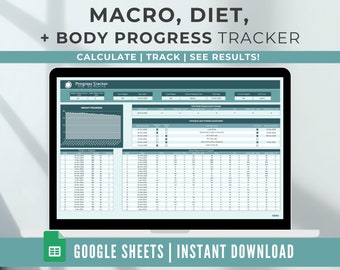 Custom Calorie + Macro Calculator | Weight Loss Tracker | Food + Diet Tracker | Google Sheets Template | Body Measurement Tracker | Planner