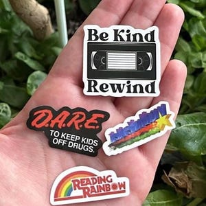 90s Sayings, DARE program sticker, DARE sticker, The More You Know, Be Kind Rewind, Reading Rainbow