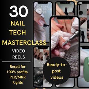 Può includere: Un collage di immagini che promuovono una masterclass di 30 video per tecnici delle unghie. Le immagini mostrano primi piani di mani con diversi design di unghie e strumenti. Il testo "30 Nail Tech Masterclass. Video Reels. Resell for 100% profits. PLR/MRR Rights" è visualizzato su uno sfondo nero.
