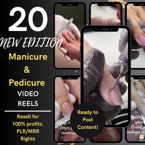 Op de afbeelding: Een promotieafbeelding met de tekst "20 NIEUWE EDITIE Manicure & Pedicure VIDEO REELS." De afbeelding toont meerdere smartphoneschermen met manicure- en pedicureprocedures. Extra tekst omvat "Verkoop voor 100% winst. PLR/MRR-rechten" en "Klaar om inhoud te plaatsen!"