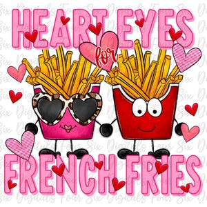 Heart Eyes For French Fries png, French Fry Design, Valentine png, Valentine French Fries, Valentine DTF, Valentine Sublimation, Foodie png