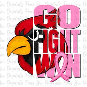 Go Fight Win Cardinals png, Breast Cancer Awareness, Cardinal Mascot, Pink Out, DTF Sublimation, Cardinal Pride Pink Out Mascot, Pink Ribbon