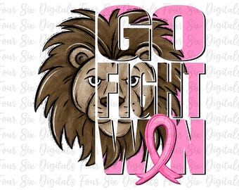 Go Fight Win Lion png, Breast Cancer Awareness, Lions Mascot, Pink Out, DTF, Sublimation, Lion Pride Pink Out Mascot, Pink Ribbon