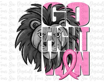 Go Fight Win Lion png, Breast Cancer Awareness, Lions Mascot, Pink Out, DTF, Sublimation, Lion Pride Pink Out Mascot, Pink Ribbon