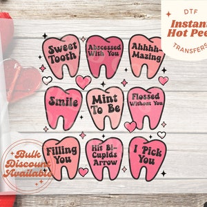 Ready to Press DTF Transfers - Valentine Teeth Dentist Dental Hygiene Iron On Transfers - Valentines Day Direct to Film Transfers