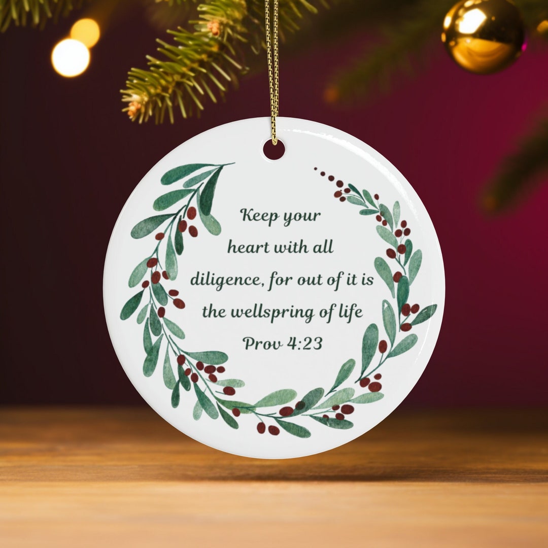 Proverbs 4 23 Bible Christmas Ornament Bible Verse Etsy