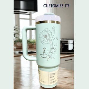 Birth Flower Personalized Stanley | Stanley 30 oz Quencher  | Custom Engraved Cup Gift | Personalized Gift