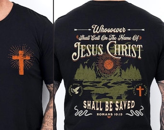 Whosoever Shall Call In The Name Of Jesus Christ PNG, Faith PNG, Christian Design, Romans 10:13, Inspirational, Sublimation Design