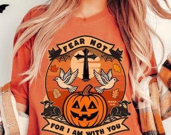 Fear Not Isaiah 41:10 PNG | Christian Halloween Fall Sublimation | Faith Over Fear Pumpkin | Scripture Digital Download | Fall-o-ween Jesus