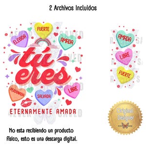 May include: A digital download of two printable designs featuring the Spanish phrase "tu eres" (you are) in red and white lettering surrounded by hearts with Spanish words like "amada" (loved) and "fuerte" (strong). The design includes a gold seal with the text "Original Designer".