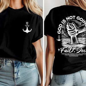 God Never Fails Christian PNG, Isaiah 41:10 Christian Design, Fear Not PNG, Salvation T Shirt Design, Hand of God PNG afbeelding 3